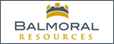 Balmoral Resources
