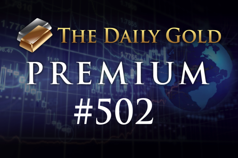 TheDailyGold Premium Update #502