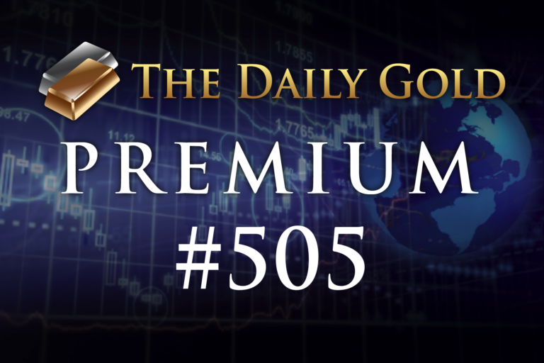 TheDailyGold Premium Update #505