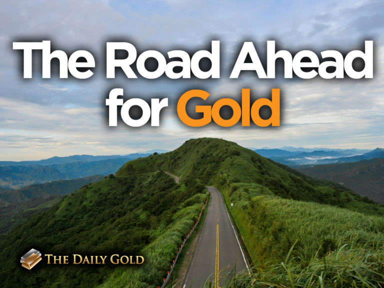 The Road Ahead for Gold