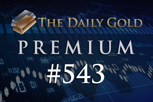 TheDailyGold Premium Update #543