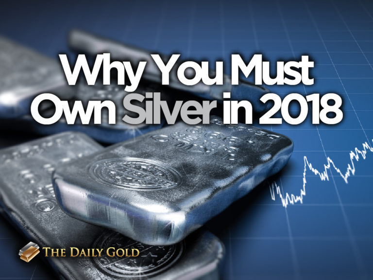 Why You Must Own Silver in 2018