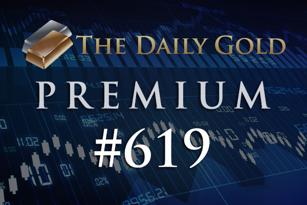 TheDailyGold Premium Update #619