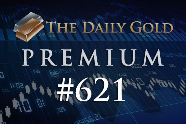 TheDailyGold Premium Update #621