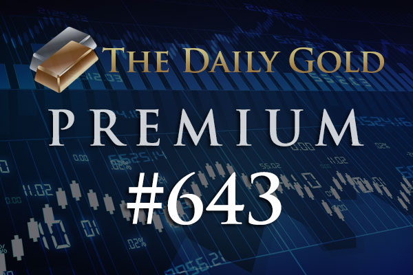 TheDailyGold Premium Update #643