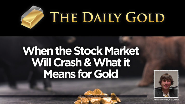 Video: The Next Stock Market Crash & What it Means for Gold