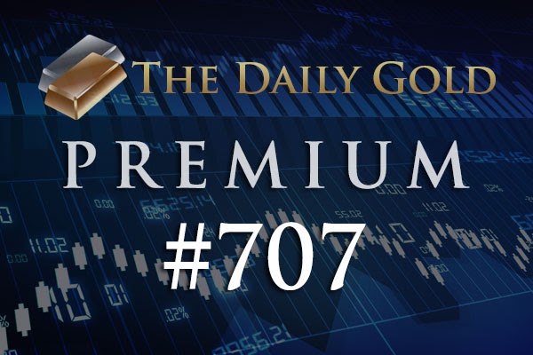 TheDailyGold Premium Update #707