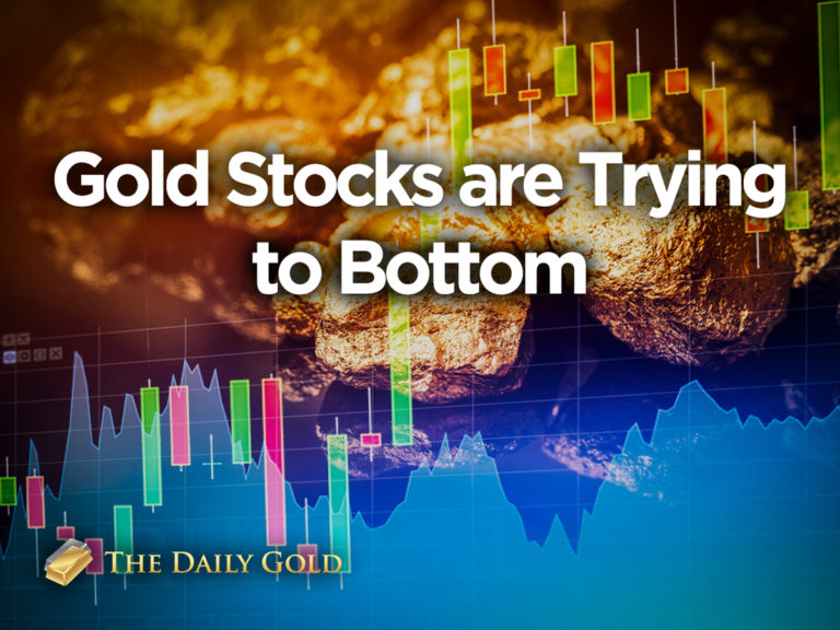 Gold Stocks are Trying to Bottom