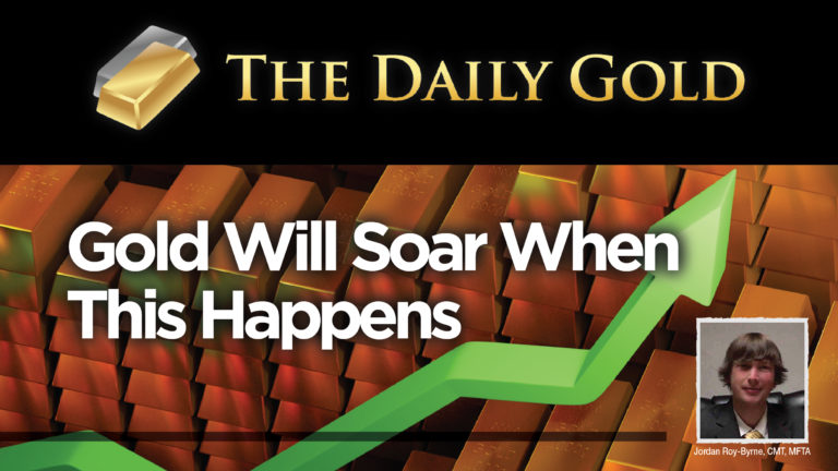 Video: Gold Will Soar When This Happens…