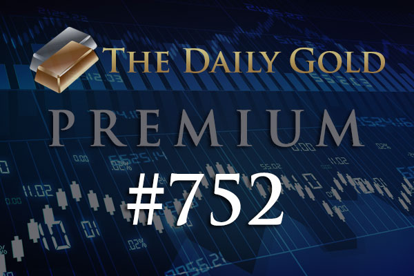 TheDailyGold Premium Update #752