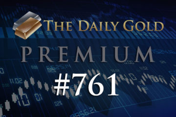 TheDailyGold Premium Update #761