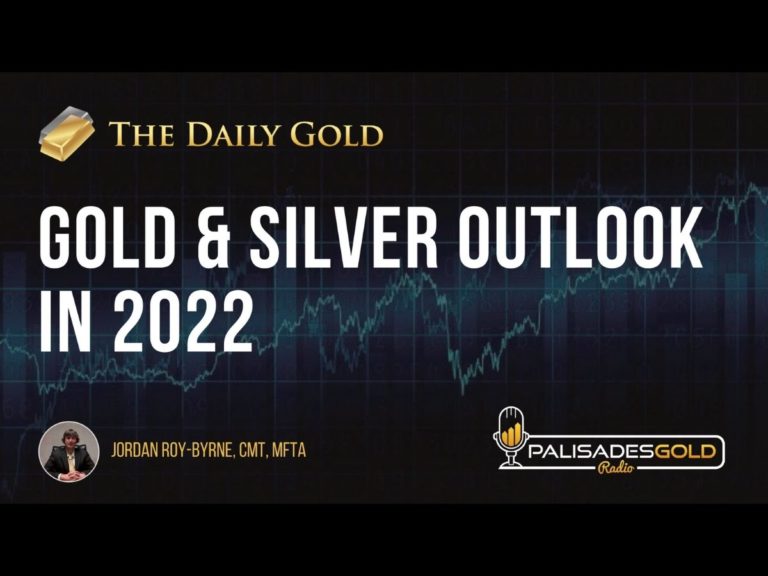 Video: Gold & Silver Outlook in 2022
