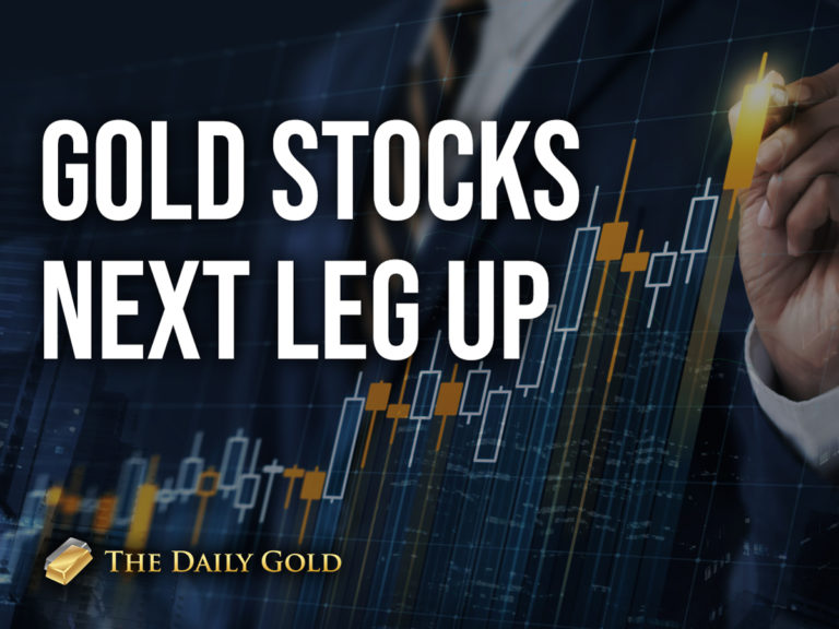Gold Stocks Next Leg Up