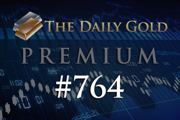TheDailyGold Premium Update #764