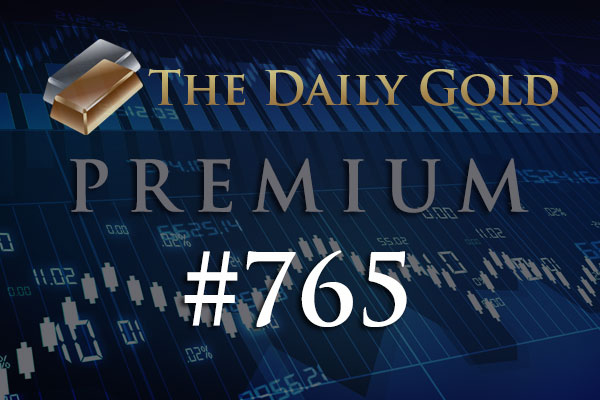 TheDailyGold Premium Update #765