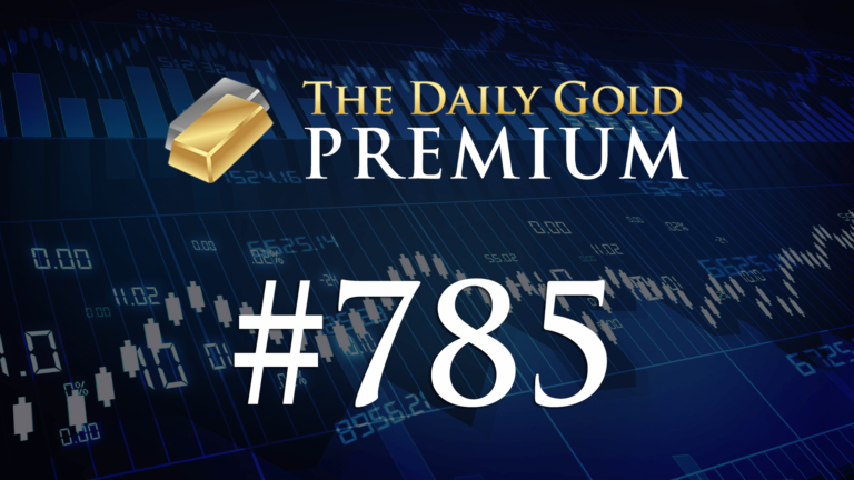 TheDailyGold Premium Update #785