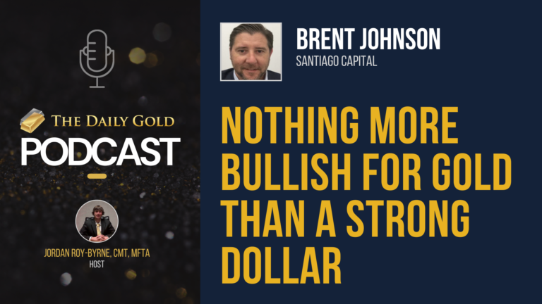 Nothing More Bullish for Gold Than Strong Dollar