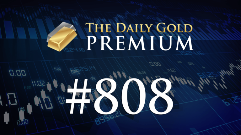 TheDailyGold Premium Update #808