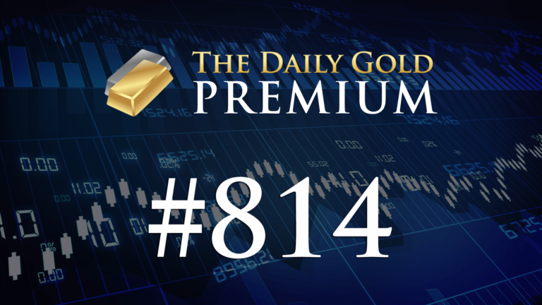 TheDailyGold Premium Update #814