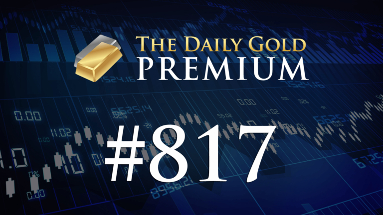 TheDailyGold Premium Update #817