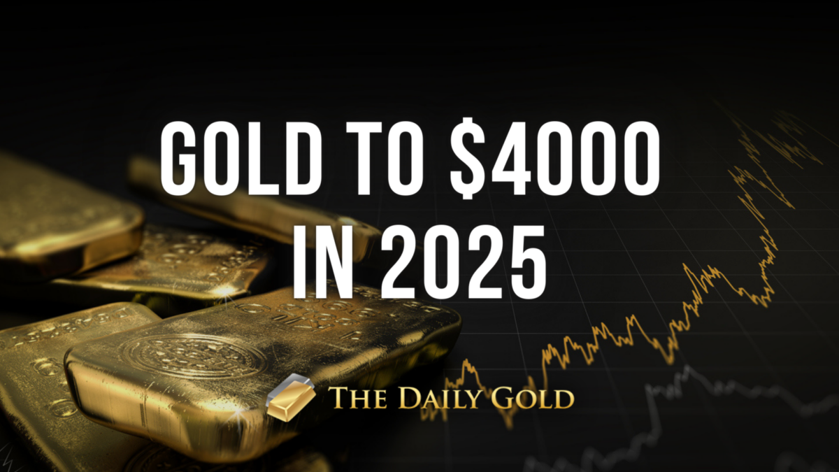 Gold to 4000 in 2025 The Daily Gold