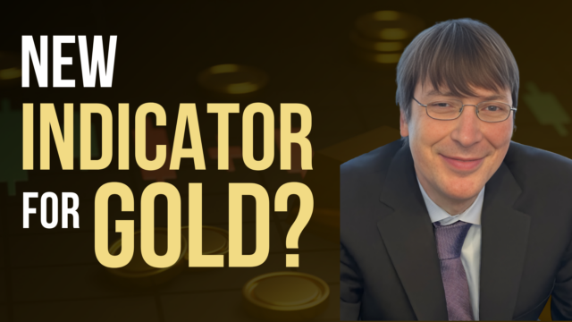 New Indicator for Gold?