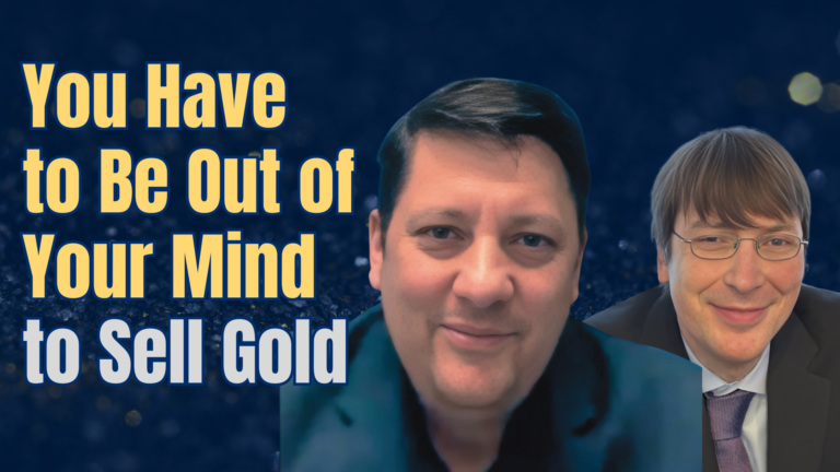 Vince Lanci: You Have to Be Out of Your Mind to Sell Gold